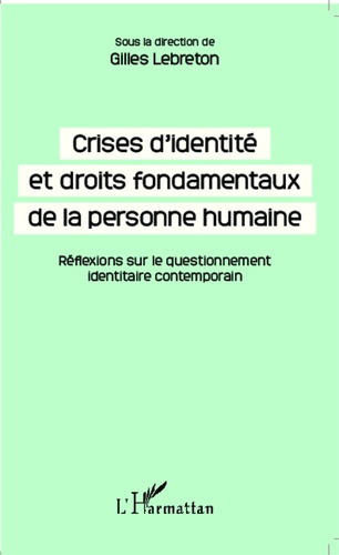 Emprunter Crises d'identité et droits fondamentaux de la personne humaine. Réflexions sur le questionnement id livre