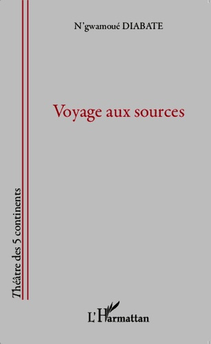 Emprunter Voyage aux sources livre