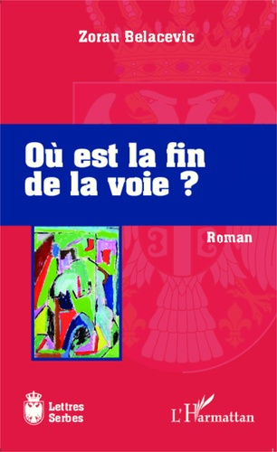 Emprunter Où est la fin de la voie ? livre