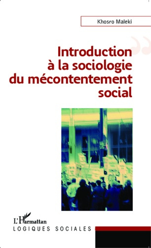 Emprunter Introduction à la sociologie du mécontentement social livre