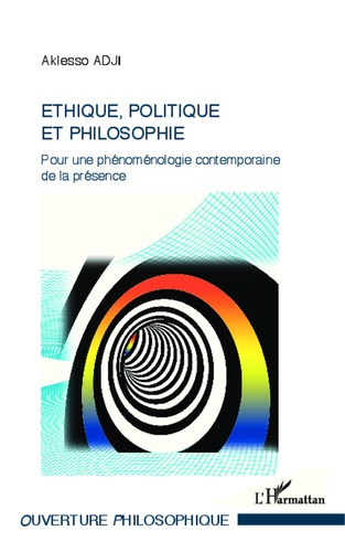Emprunter Ethique, politique et philosophie. Pour une phénoménologie contemporaine de la présence livre