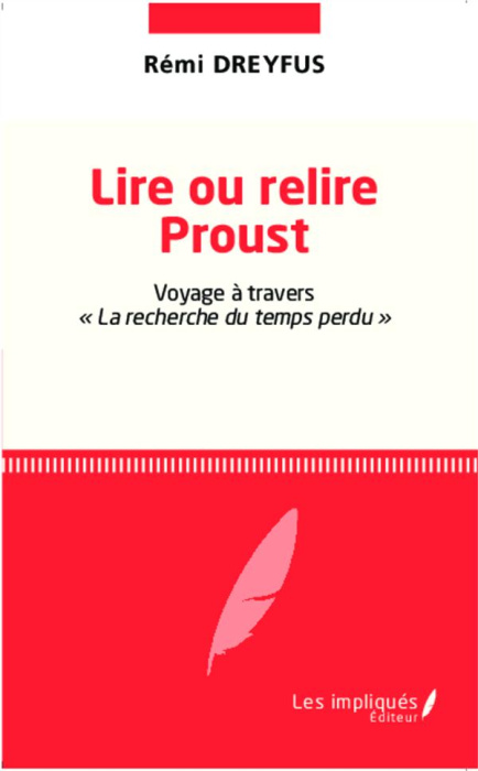 Emprunter Lire ou relire Proust. Voyage à travers 