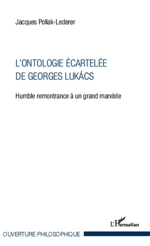 Emprunter L'ontologie écartelée de Georges Lukács. Humble remontrance à un grand marxiste livre