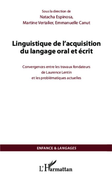 Emprunter Linguistique de l'acquisition du langage oral et écrit. Convergences entre les travaux fondateurs de livre