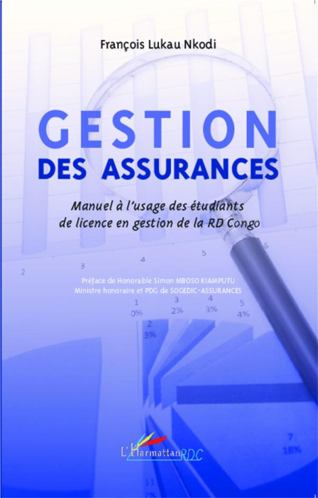 Emprunter Gestion des assurances. Manuel à l'usage des étudiants de licence en gestion de la RD Congo livre