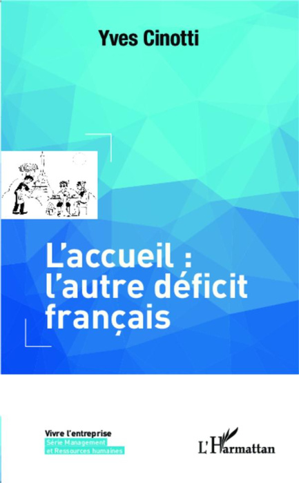 Emprunter L'accueil : l'autre déficit français livre