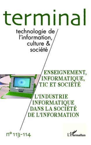 Emprunter Terminal N° 113-114 : Enseignement, informatique, TIC et société ; L'industrie informatique dans la livre