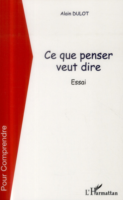 Emprunter Ce que penser veut dire livre