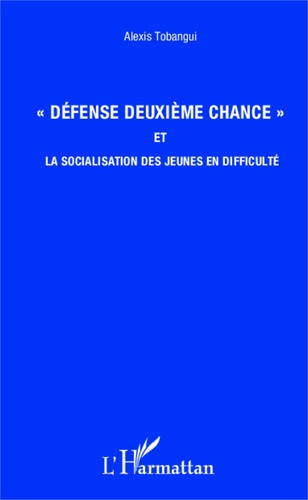 Emprunter Défense deuxième chance et la socialisation des jeunes en difficulté livre