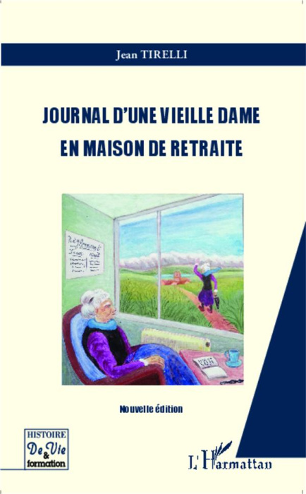 Emprunter Journal d'une vieille dame en maison de retraite livre