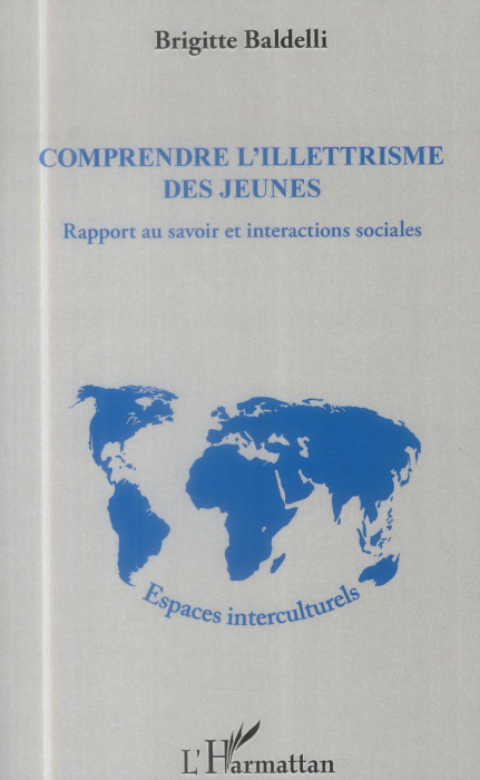 Emprunter Comprendre l'illettrisme des jeunes. Rapport au savoir et interactions sociales livre