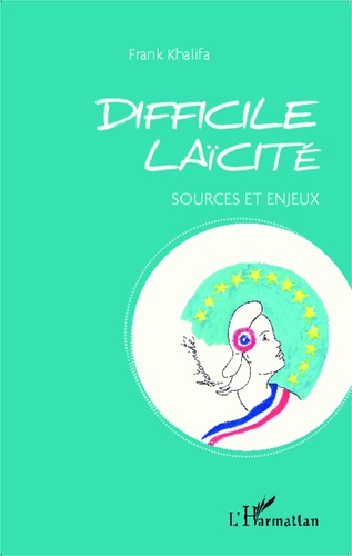Emprunter Difficile laïcité. Sources et enjeux livre