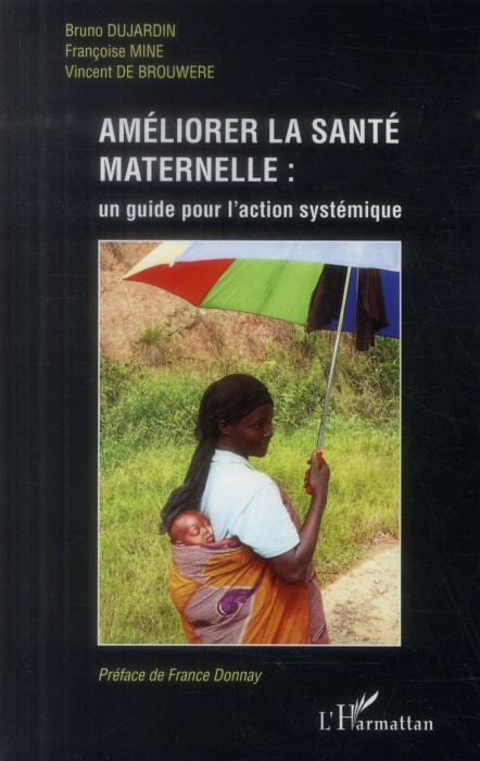 Emprunter Améliorer la santé maternelle : un guide pour l'action systémique livre