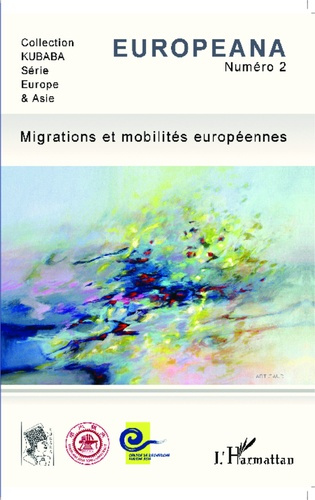 Emprunter Europeana N° 2, Automne 2013 : Migrations et mobilités européennes livre