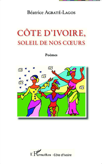 Emprunter Côte d'Ivoire, soleil de nos coeurs livre