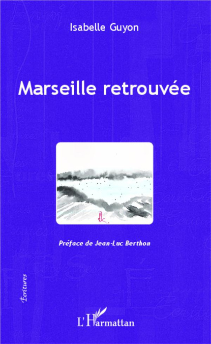 Emprunter Marseille retrouvée livre