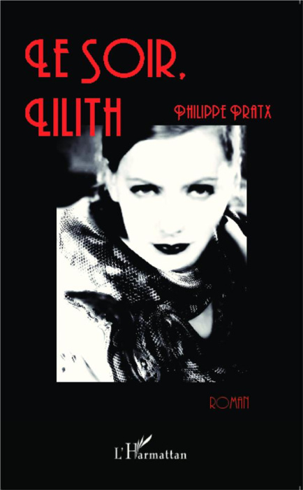 Emprunter Le soir, Lilith livre