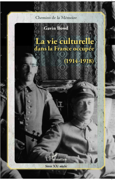 Emprunter La vie culturelle dans la France occupée (1914-1918) livre