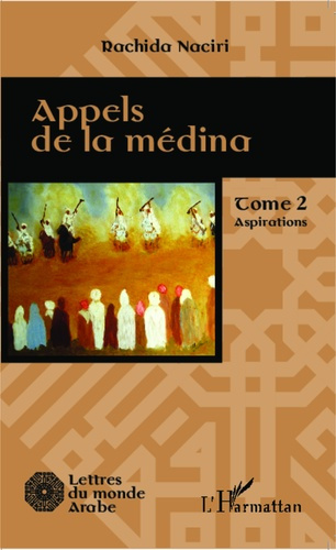 Emprunter Appels de la médina Tome 2 : Aspirations livre