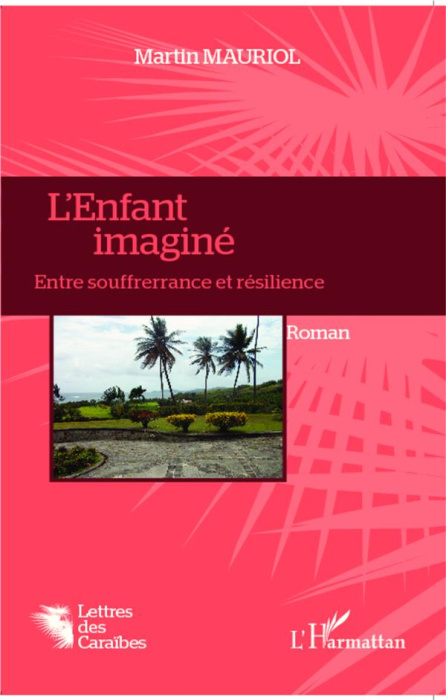 Emprunter L'enfant imaginé Tome 1 : Entre souffrerrance et résilience livre