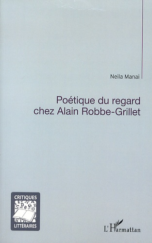 Emprunter Poétique du regard chez Alain Robbe-Grillet livre