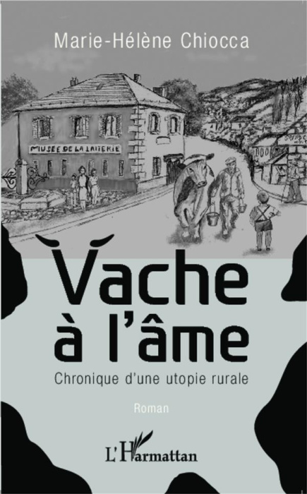 Emprunter Vache à l'âme. Chronique d'une utopie rurale livre