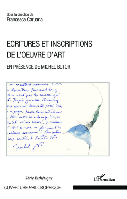 Emprunter Ecritures et inscriptions de l'oeuvre d'art. En présence de Michel Butor livre