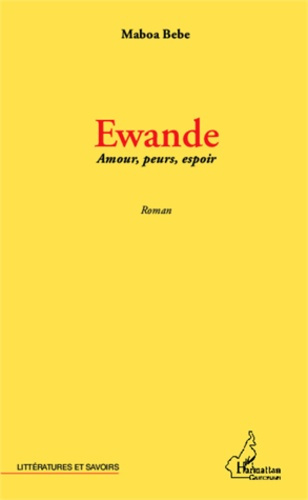 Emprunter Ewande. Amours, peurs, espoir livre