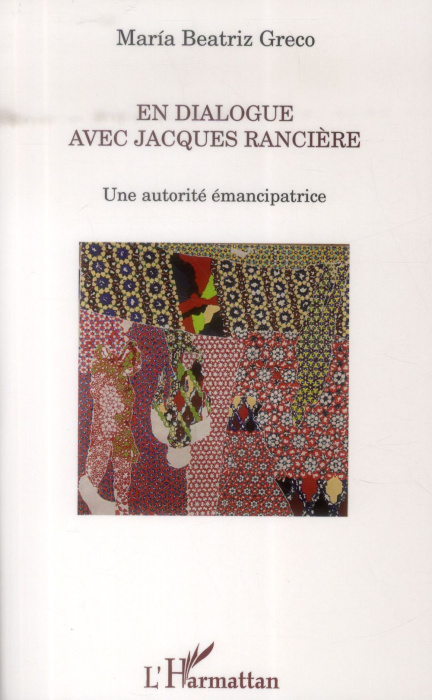 Emprunter En dialogue avec Jacques Rancière. Une autorité émancipatrice livre