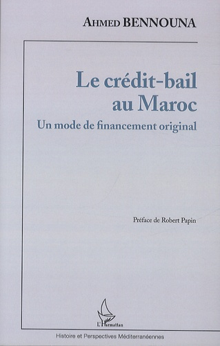 Emprunter Le crédit-bail au Maroc. Un mode de financement original livre