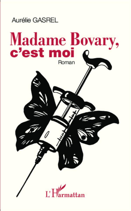 Emprunter Madame Bovary, c'est moi livre