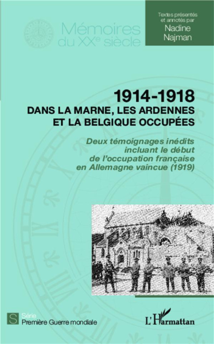 Emprunter 1914-1918 dans la Marne, les Ardennes et la Belgique occupées. Deux témoignages inédits incluant le livre