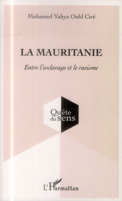 Emprunter La Mauritanie. Entre l'esclavage et le racisme livre