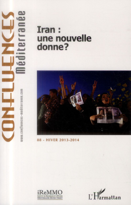 Emprunter Confluences Méditerranée N° 88 Hiver 2013-2014 : Iran : une nouvelle donne ? livre