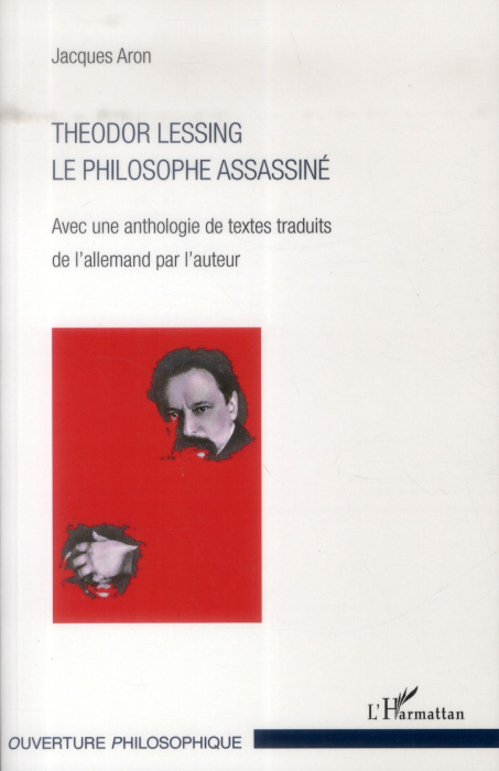 Emprunter Theodor Lessing. Le philosophe assassiné livre