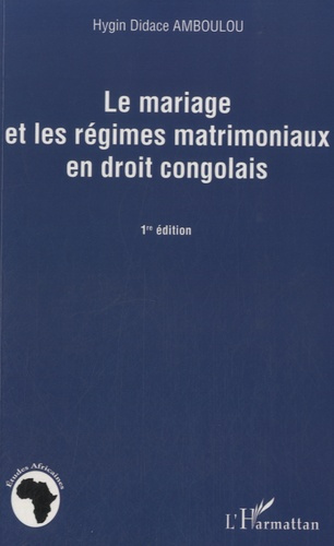 Emprunter Le mariage et les régimes matrimoniaux en droit congolais livre