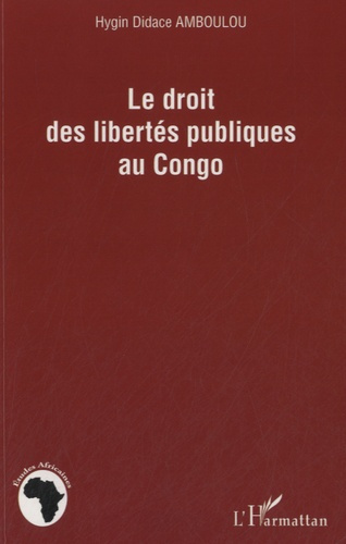 Emprunter Le droit des libertés publiques au Congo livre