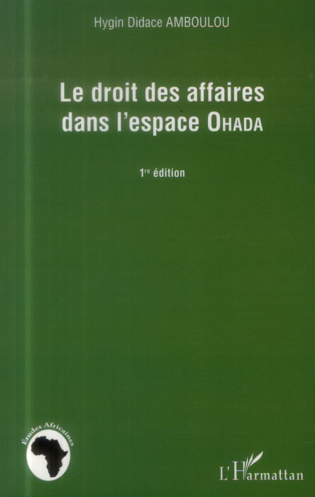Emprunter Le droit des affaires dans l'espace OHADA livre