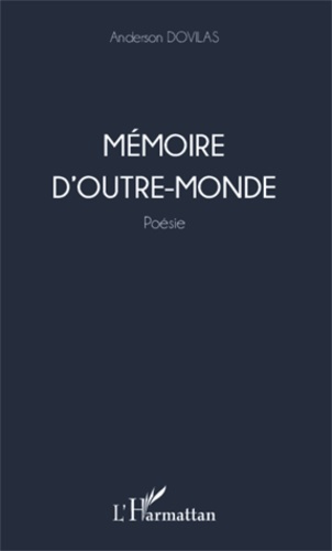 Emprunter Mémoire d'outre-monde livre