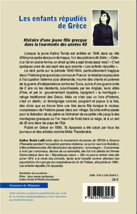 Emprunter Les enfants répudiés de Grèce. Histoire d'une jeune fille grecque dans la tourmente des années 40 livre