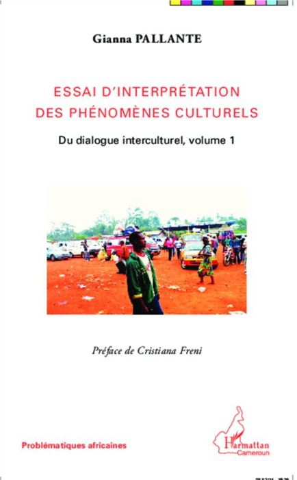 Emprunter Du dialogue interculturel. Tome 1, Essai d'interprétation des phénomènes culturels livre
