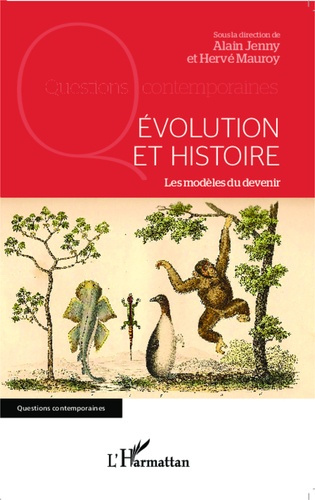 Emprunter Evolution et histoire. Les modèles du devenir livre