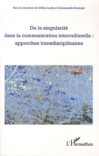 Emprunter De la singularité dans la communication interculturelle : approches transdisciplinaires livre