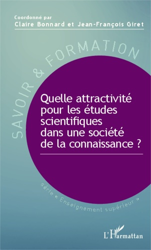 Emprunter Quelle attractivité pour les études scientifiques dans une société de la connaissance ? livre