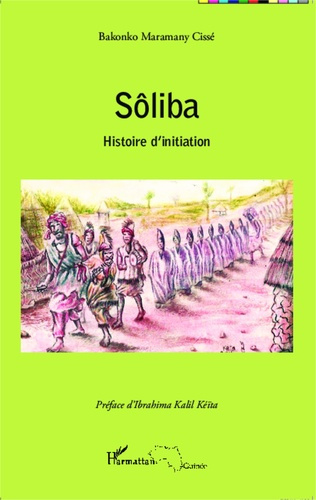 Emprunter Sôliba. Histoire d'initiation livre
