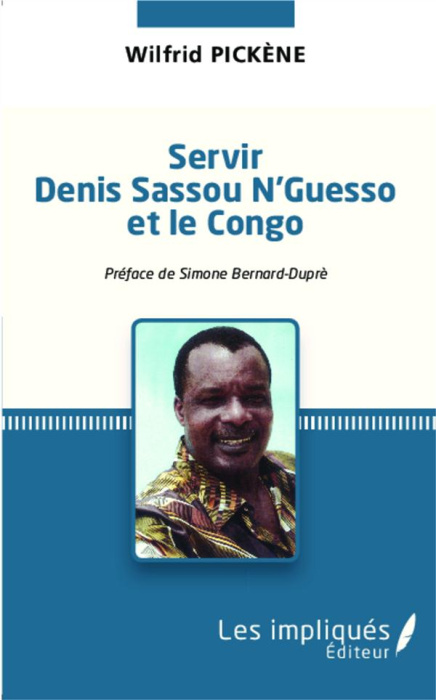 Emprunter Servir Denis Dassou N'Guesso et le Congo livre