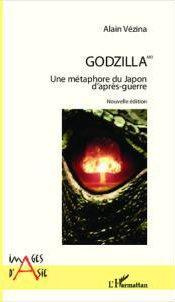 Emprunter Godzilla. Une métaphore du Japon d'après-guerre livre