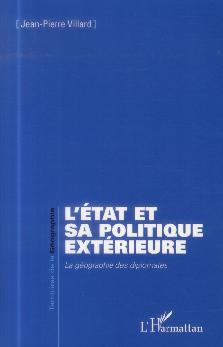 Emprunter L'Etat et sa politique extérieure. La géographie des diplomates livre
