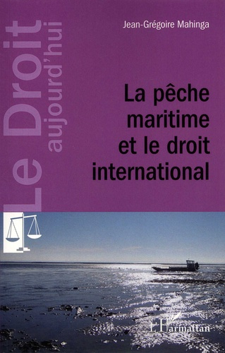 Emprunter La pêche maritime et le droit international livre