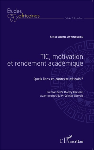Emprunter TIC, motivation et rendement académique. Quels liens en contexte africain ? livre